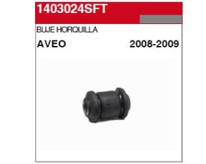 BUJE DE SUSPENSION CHEVROLET-GMC-BUICK-CADILLAC AVEO 1403024SFT-ASIA